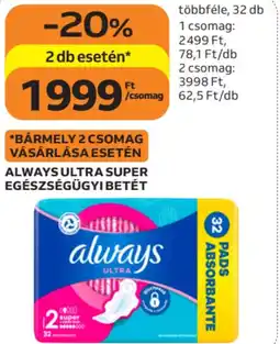 Auchan Always Ultra Super egészségügyi betét ajánlat