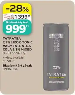 Auchan TATRATEA 7,2% LIKŐR-TONIC VAGY TATRATEA COLA 5,2% MIXED ajánlat