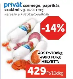 PRIVÁT Privát csemege, paprikás szalámi ajánlat