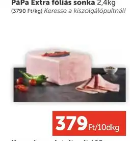 PRIVÁT PáPa Extra fóliás sonka ajánlat