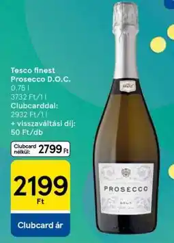 Tesco Tesco finest Prosecco D.O.C ajánlat