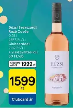 Tesco Dúzsi Szekszárdi Rozé Cuvée ajánlat