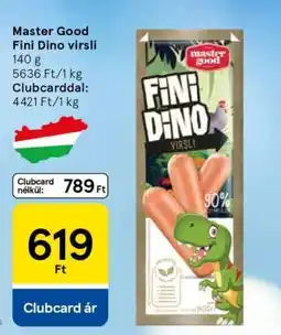 Tesco Master Good Fini Dino virsli ajánlat