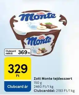 Tesco Zott Monte Tejdesszert ajánlat