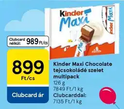 Tesco Kinder Maxi Chocolate ajánlat