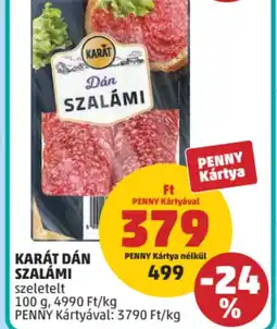 PENNY Karát Dán szalámi ajánlat