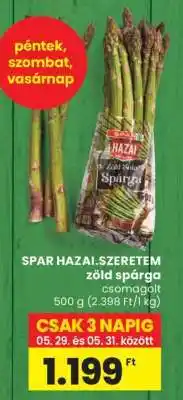 Spar SPAR Hazai Szeretem zöld spárga ajánlat