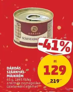 PENNY DÁRDÁS SZÁRNYAS-MÁJKRÉM ajánlat
