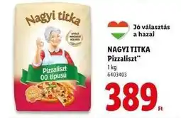 Lidl Nagyi titka pizzaliszt ajánlat