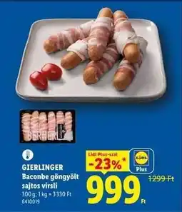 Lidl GIERLINGER Baconbe göngyölt sajtos virsli ajánlat