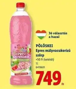 Lidl PÖLÖSKEI Epres mályvacukorízű szörp ajánlat