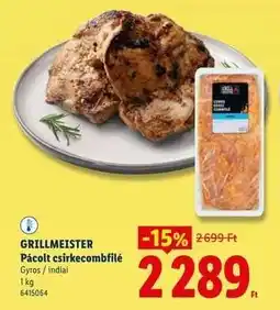 Lidl GRILLMEISTER Pácolt csirkecombfilé ajánlat