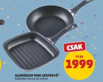 PENNY Alumínium mini serpenyő ajánlat