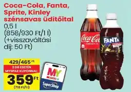Spar Coca-Cola, Fanta, Sprite, Kinley szénsavas üdítőital ajánlat