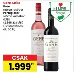 Spar Gere Attila Rosé száraz rosébor és Portugieser száraz vörösbor ajánlat