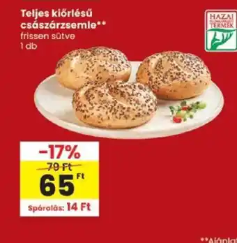 Spar Teljes kiőrlésű császárzsemle ajánlat