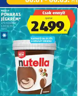 ALDI Nutella poharas jégkrém ajánlat
