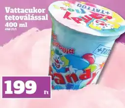 Family Diszkont Vattacukor tetoválással ajánlat