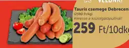PRIVÁT Tauris csemege Debreceni ajánlat