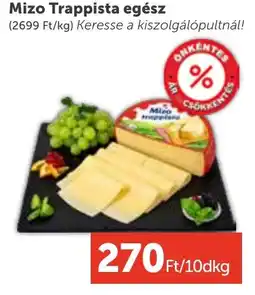 PRIVÁT Mizo Trappista egész ajánlat