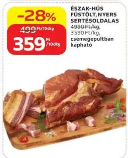 Auchan ÉSZAK-HÚS FÜSTÖLT, NYERS SERTÉSSOLDALAS ajánlat