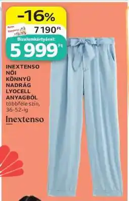 Auchan INEXTENSO NŐI KÖNNYŰ NADRÁG LYOCELL ANYAGBÓL ajánlat