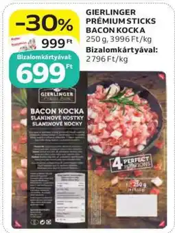 Auchan GIERLINGER PREMIUM STICKS BACON KOCKA ajánlat