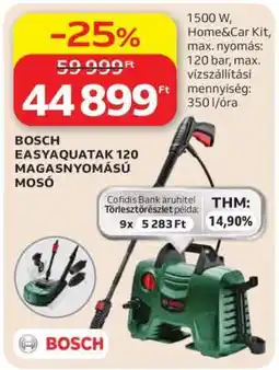 Auchan BOSCH EASY AQUATAK 120 MAGASNYOMÁSÚ MOSÓ ajánlat
