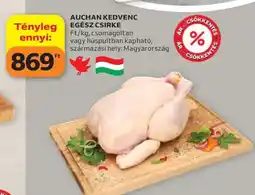 Auchan Auchan kedvenc egész csirke ajánlat
