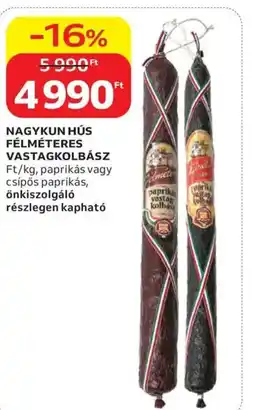 Auchan Nagykun hús félméteres vastagkolbász ajánlat