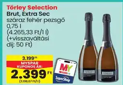 Spar Törley Selection Brut, Extra Sec száraz fehér pezsgő ajánlat