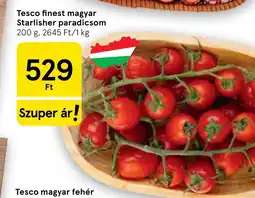 Tesco Tesco finest magyar Starlisher paradicsom ajánlat