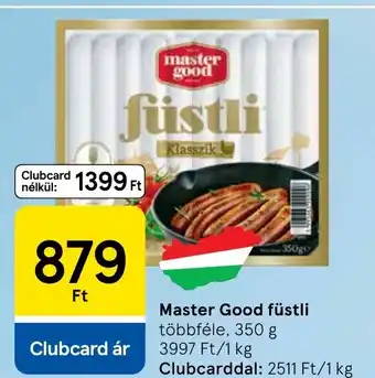 Tesco Master Good füstli ajánlat