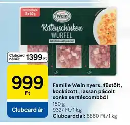 Tesco Familie Wein nyers, füstölt, kockázott sonka ajánlat