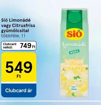 Tesco Sió Limonádé vagy Citrusfriss gyümölcsital ajánlat
