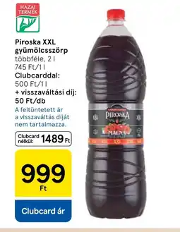 Tesco Piroska XXL gyümölcsszörp ajánlat