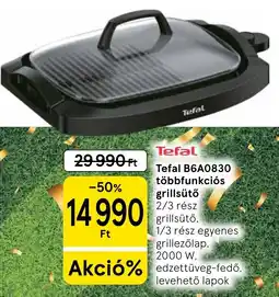 Tesco Tefal B6A0830 többfunkciós grillsütő ajánlat