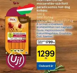 Tesco Pick Fresh Corner mozzarellás-szárított paradicsomos hot-dog kolbász ajánlat