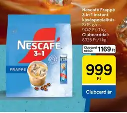 Tesco Nescafe Frappé 3 in 1 instant kávéspecialitás ajánlat