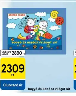 Tesco Bartos Erika Bogyó és Babóca világot lát ajánlat