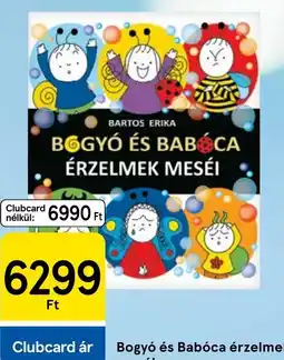 Tesco Bartos Erika Bogyó és Babóca érzelmek meséi ajánlat