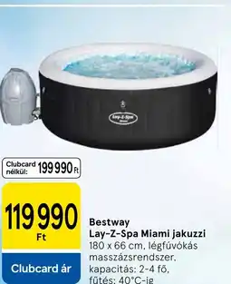 Tesco Bestway Lay-Z-Spa Miami jakuzzi ajánlat