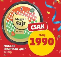 PENNY Magyar Trappista Sajt ajánlat