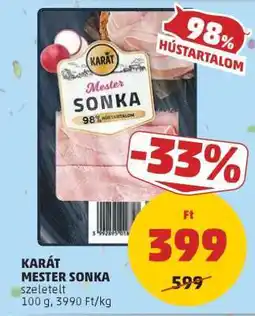 PENNY KARÁT MESTER SONKA ajánlat
