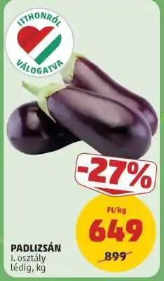 PENNY Padlizsán ajánlat