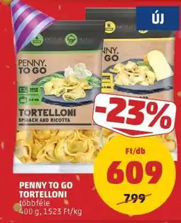 PENNY PENNY TO GO TORTELLONI ajánlat