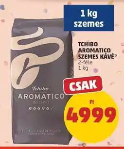 PENNY TCHIBO AROMATICO SZEMES KÁVÉ ajánlat