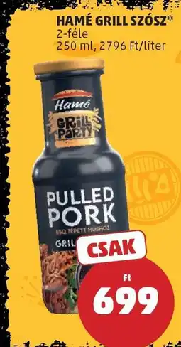PENNY HAMÉ GRILL SZÓSZ ajánlat
