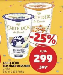 PENNY CARTE D'OR TEJSZÍNES DESSZERT ajánlat