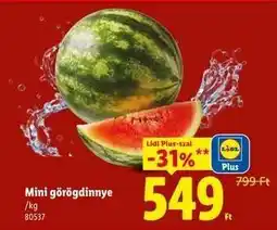 Lidl Mini görögdinnye ajánlat